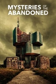 Mysteries of the Abandoned Season 1 Episode 4
