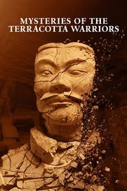 Mysteries of the Terracotta Warriors Mysteries of the Terracotta Warriors