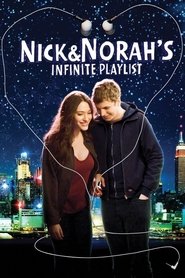 Nick and Norah’s Infinite Playlist Nick and Norah’s Infinite Playlist