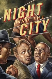 Night and the City Night and the City