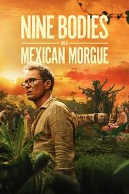 Nine Bodies in a Mexican Morgue Season 1 Episode 6
