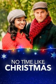 No Time Like Christmas No Time Like Christmas