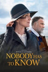 Nobody Has to Know Nobody Has to Know