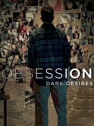 Obsession: Dark Desires Season 1 Episode 3