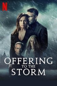 Offering to the Storm Offering to the Storm