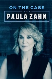 On the Case With Paula Zahn Season 17 Episode 11