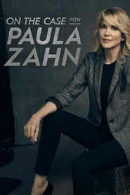 On the Case with Paula Zahn Season 20 Episode 5