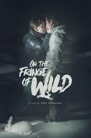 On the Fringe of Wild On the Fringe of Wild