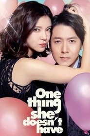 One Thing She Doesn’t Have One Thing She Doesn’t Have