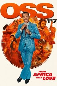 OSS 117: From Africa with Love OSS 117: From Africa with Love