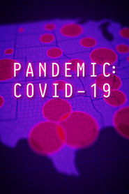 Pandemic: Covid-19 Pandemic: Covid-19