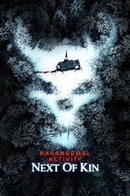 Paranormal Activity: Next of Kin Paranormal Activity: Next of Kin
