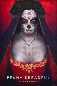 Penny Dreadful: City of Angels Season 1 Episode 9