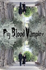Pig Blood Vampire Pig Blood Vampire