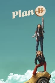Plan B Plan B