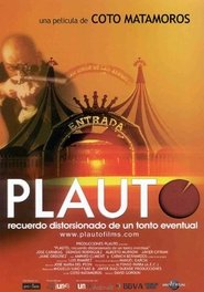 Plauto, Distorted Memory of an Eventual Fool Plauto, Distorted Memory of an Eventual Fool