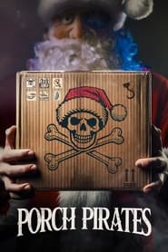 Porch Pirates Porch Pirates