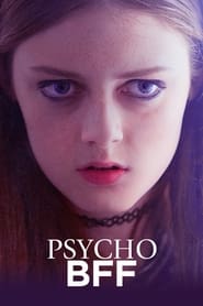 Psycho BFF Psycho BFF