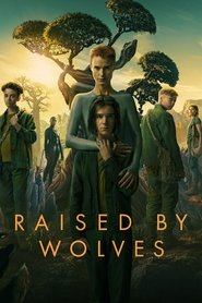 Raised by Wolves Raised by Wolves