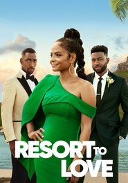 Resort to Love Resort to Love