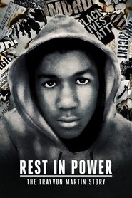 Rest in Power: The Trayvon Martin Story Rest in Power: The Trayvon Martin Story