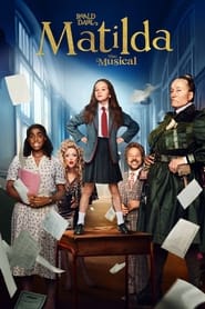 Roald Dahl’s Matilda the Musical Roald Dahl’s Matilda the Musical