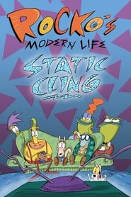Rocko’s Modern Life: Static Cling Rocko’s Modern Life: Static Cling