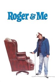Roger & Me Roger & Me