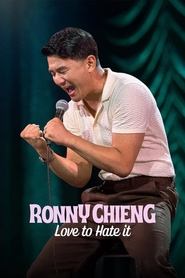 Ronny Chieng: Love to Hate It Ronny Chieng: Love to Hate It