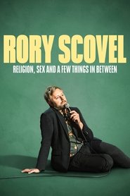 Rory Scovel: Religion, Sex and a Few Things In Between Rory Scovel: Religion, Sex and a Few Things In Between