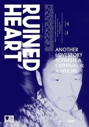 Ruined Heart: Another Lovestory Between a Criminal & a Whore Ruined Heart: Another Lovestory Between a Criminal & a Whore