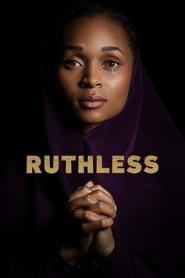Ruthless Ruthless