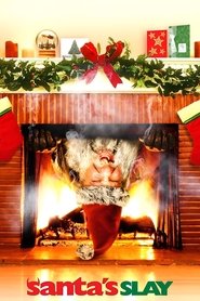 Santa’s Slay Santa’s Slay