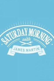 Saturday Morning with James Martin Season 2 Episode 5