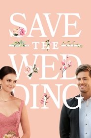 Save the Wedding Save the Wedding
