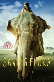 Saving Flora Saving Flora