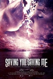 Saving You, Saving Me Saving You, Saving Me