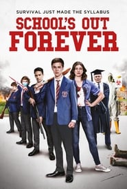 School’s Out Forever School’s Out Forever