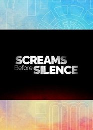 Screams Before Silence Screams Before Silence