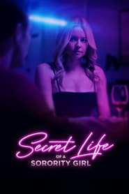 Secret Life of a Sorority Girl Secret Life of a Sorority Girl