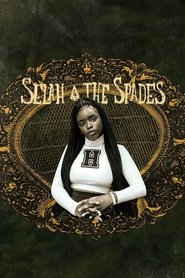 Selah and the Spades Selah and the Spades