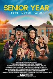 Senior Year: Love Never Fails Senior Year: Love Never Fails