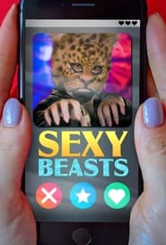 Sexy Beasts Sexy Beasts