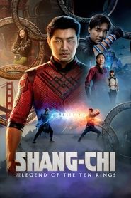 Shang-Chi and the Legend of the Ten Rings Shang-Chi and the Legend of the Ten Rings