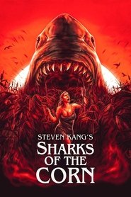 Sharks of the Corn Sharks of the Corn