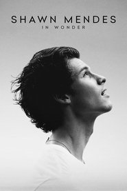 Shawn Mendes: In Wonder Shawn Mendes: In Wonder
