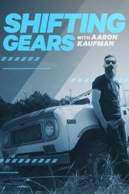 Shifting Gears with Aaron Kaufman Shifting Gears with Aaron Kaufman