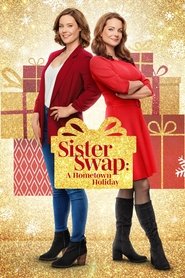 Sister Swap: A Hometown Holiday Sister Swap: A Hometown Holiday