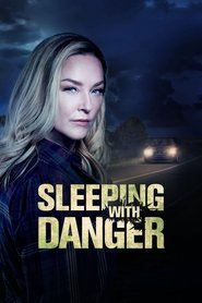 Sleeping with Danger Sleeping with Danger