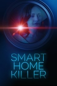 Smart Home Killer Smart Home Killer